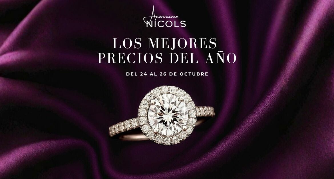 Joyería Nicols celebra su aniversario con los mejores precios del año