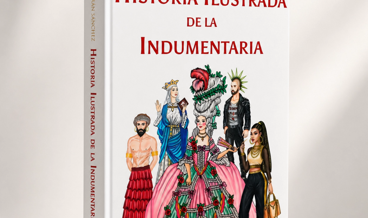 ‘Historia ilustrada de la indumentaria’: el primer libro con ilustraciones originales que recorre la evolución de la moda desde la prehistoria hasta la actualidad